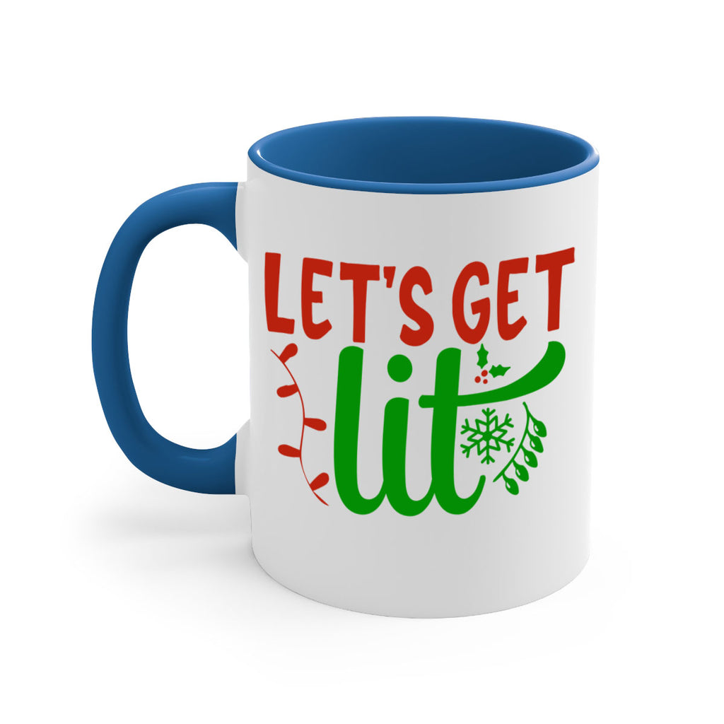 lets get lit 337#- christmas-Mug / Coffee Cup