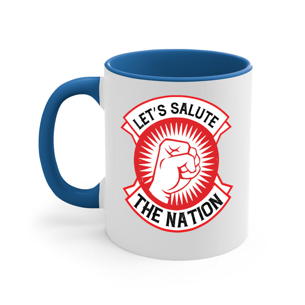 lets selut the nation Style 126#- 4th Of July-Mug / Coffee Cup