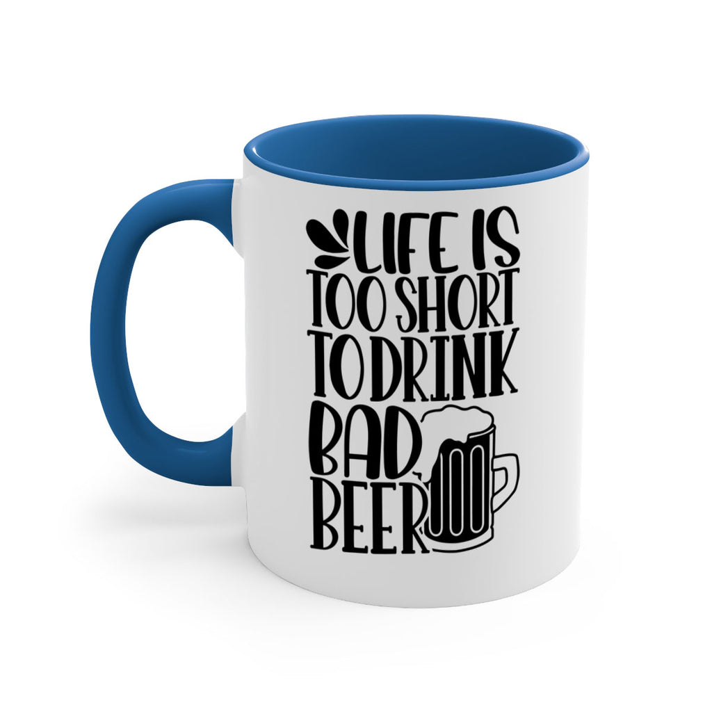 life is too short to drink 26#- beer-Mug / Coffee Cup