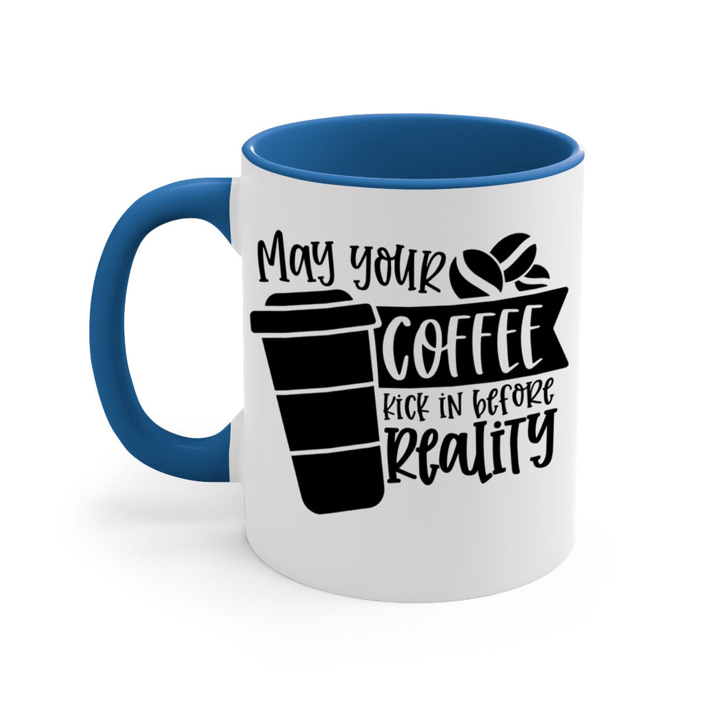 may your coffee kick in before reality 64#- coffee-Mug / Coffee Cup