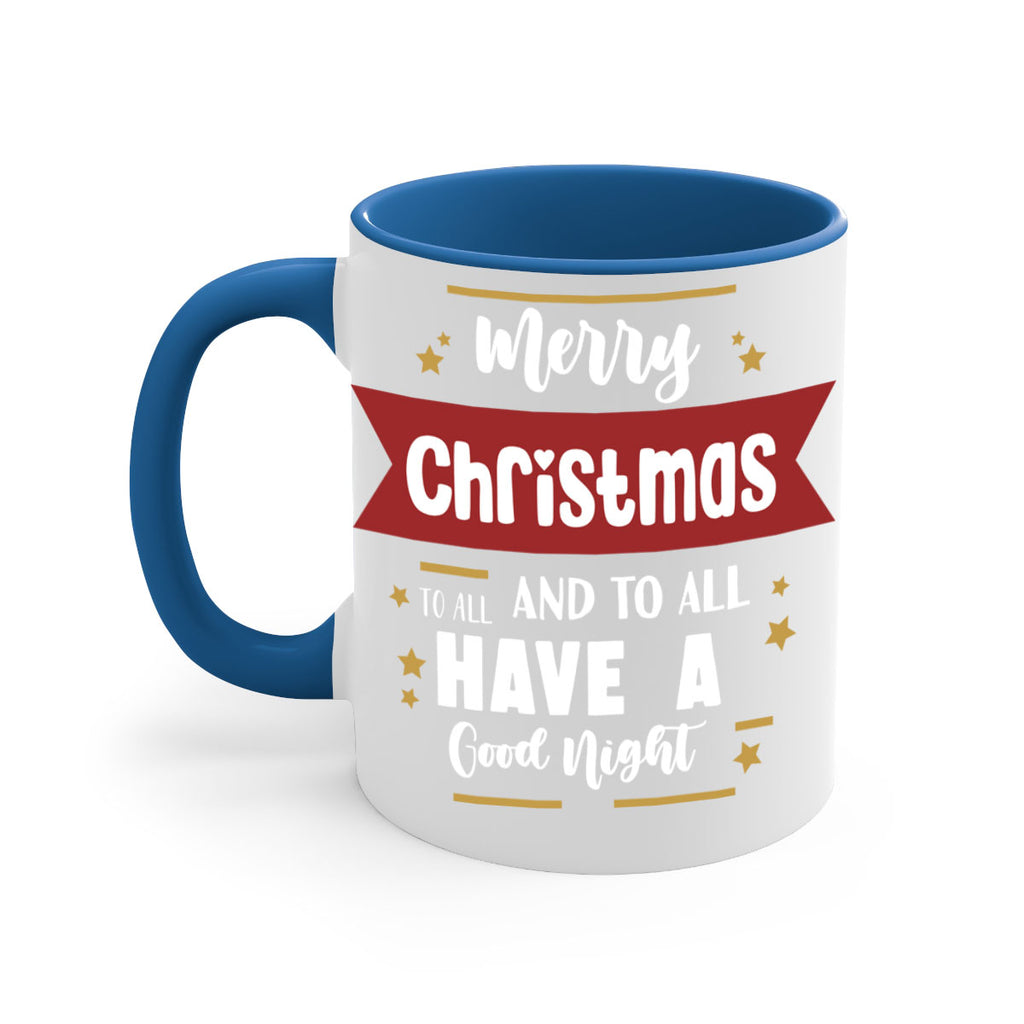 merry christmas to all and to all have a good night style 503#- christmas-Mug / Coffee Cup