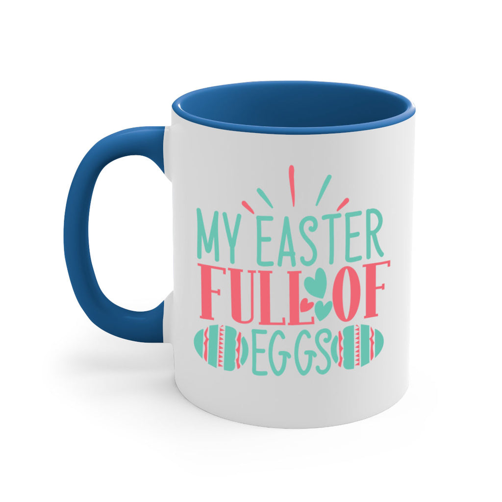 my easter full of eggs 108#- easter-Mug / Coffee Cup