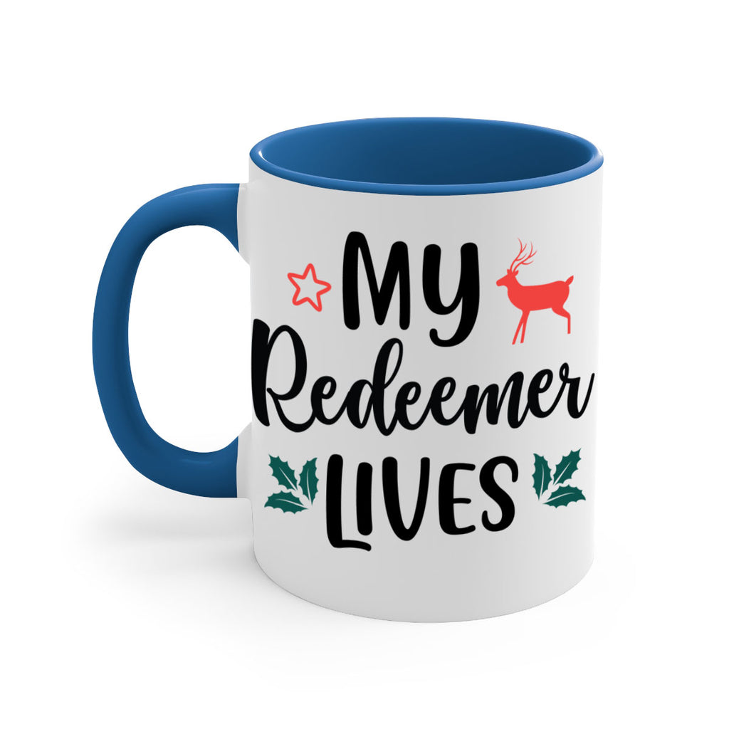 my redeemer lives style 529#- christmas-Mug / Coffee Cup