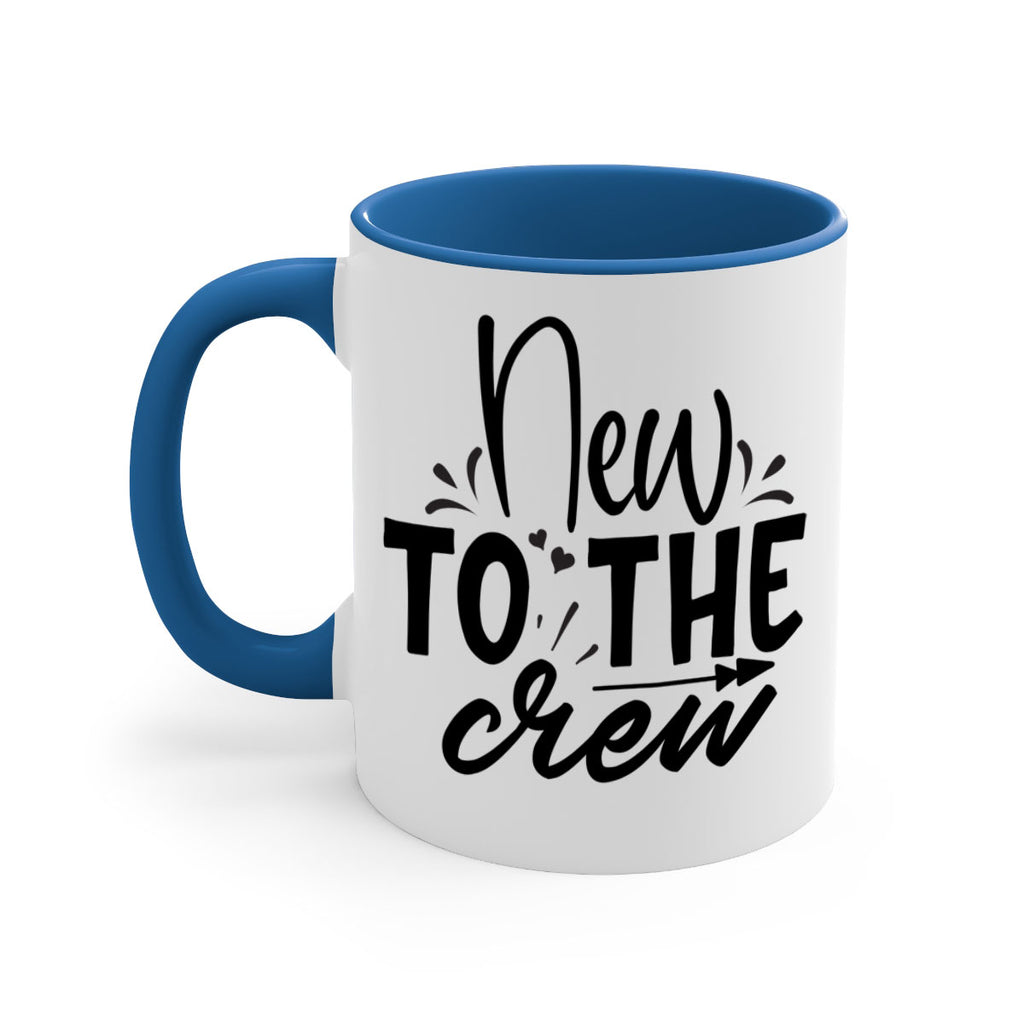 new to the crew Style 215#- baby2-Mug / Coffee Cup