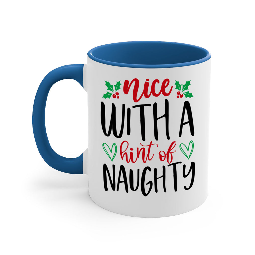 nice with a hint of naughty style 542#- christmas-Mug / Coffee Cup