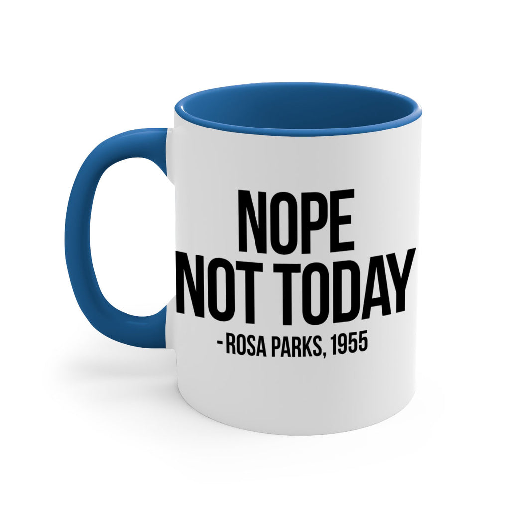 nope not today rosa parks 60#- black words - phrases-Mug / Coffee Cup