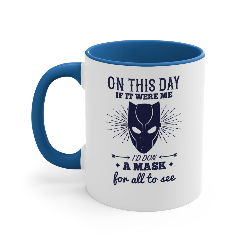 on this day if it were me 136#- halloween-Mug / Coffee Cup