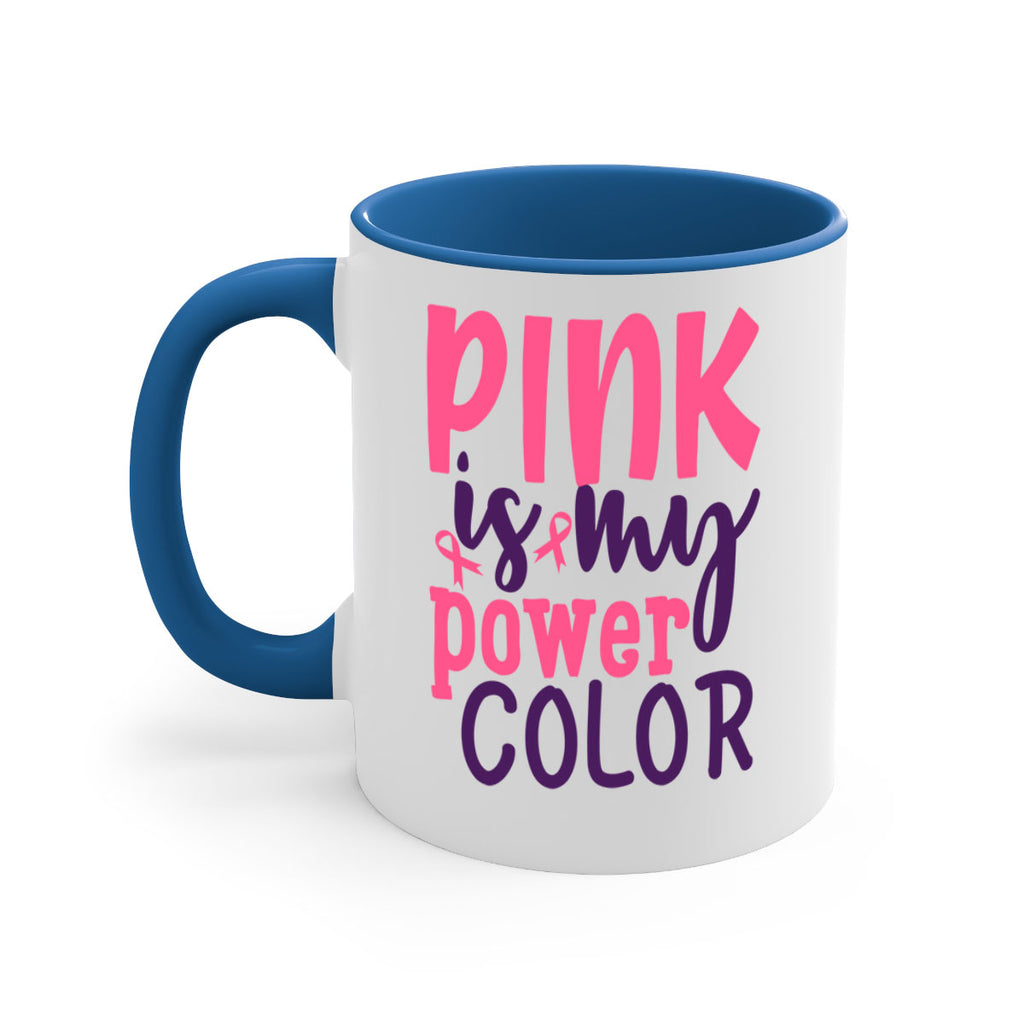 pink is my power color Style 5#- breast cancer-Mug / Coffee Cup