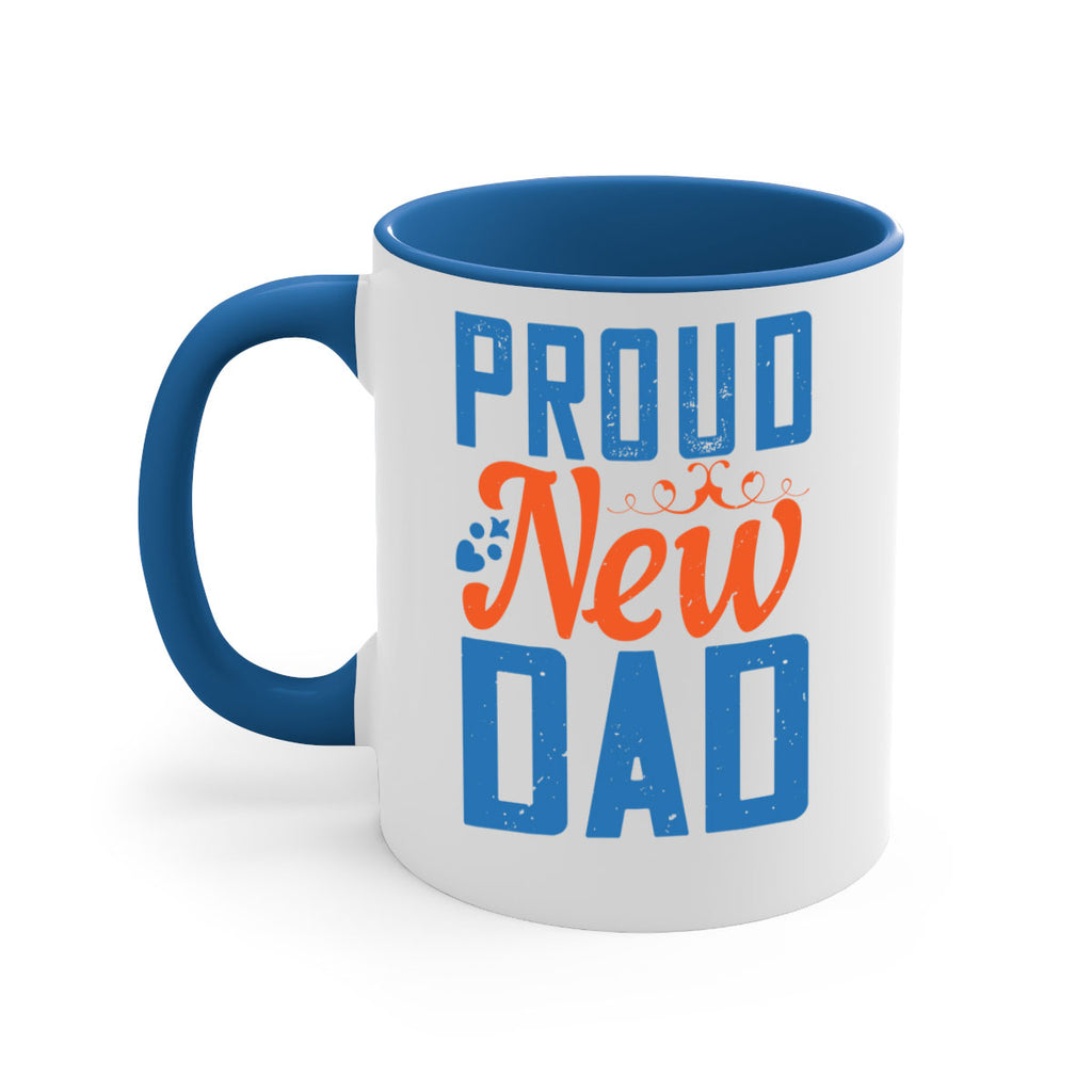 proud new dad 165#- fathers day-Mug / Coffee Cup