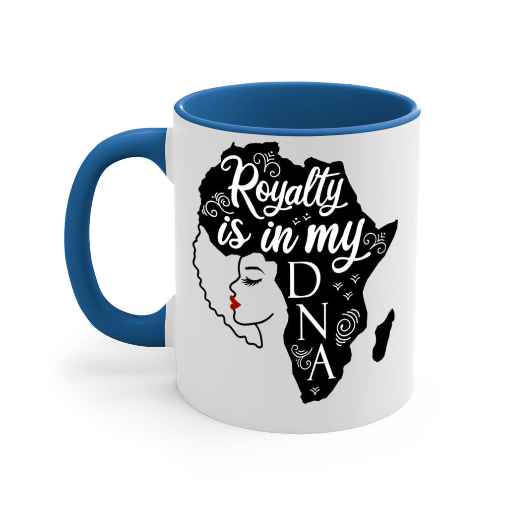 royalty is in my dna Style 10#- Black women - Girls-Mug / Coffee Cup