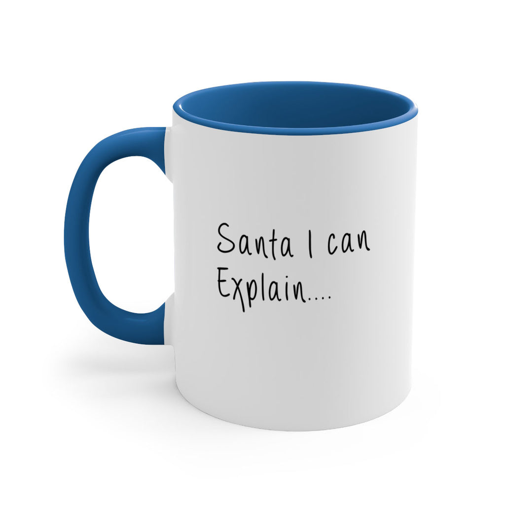 santa i can explain 311#- christmas-Mug / Coffee Cup