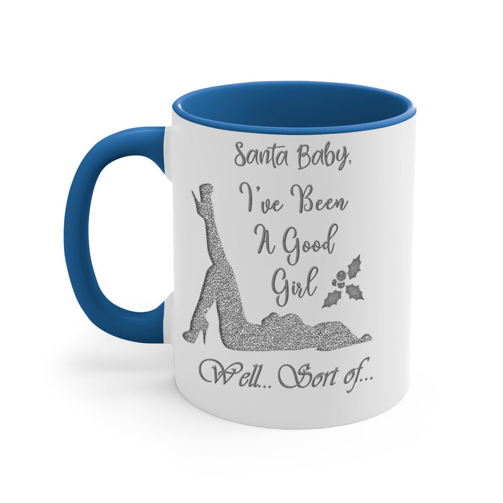 santa ive been a good girl well sort of silver 443#- christmas-Mug / Coffee Cup