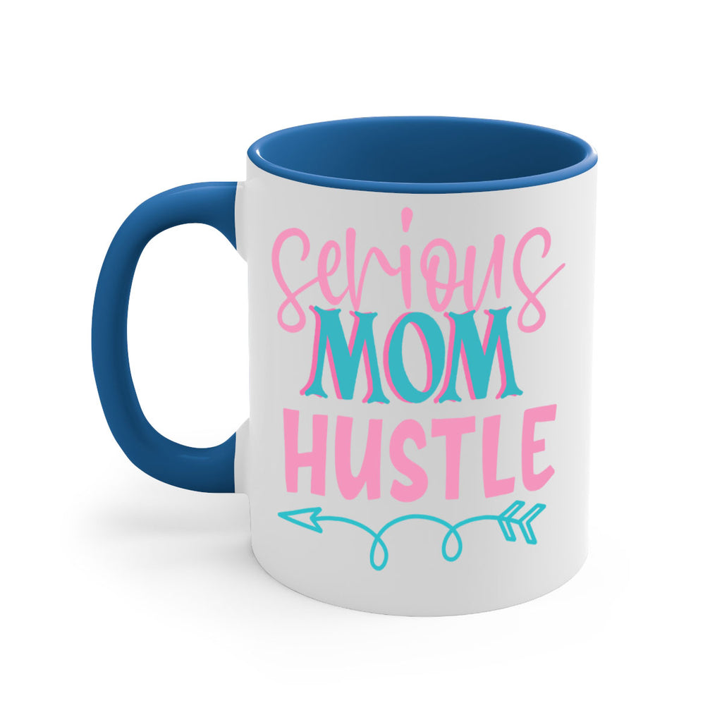 serious mom hustle 325#- mom-Mug / Coffee Cup