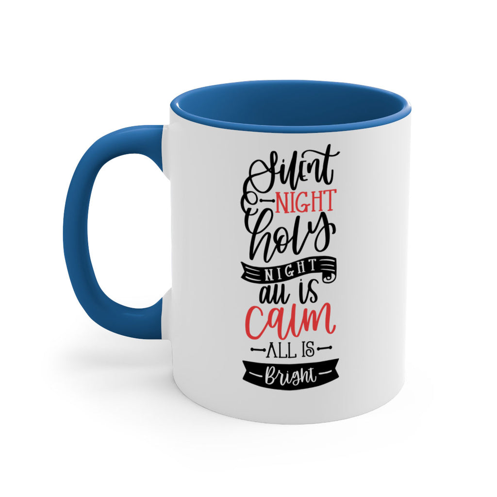 silent night holy night all is calm all is bright 48#- christmas-Mug / Coffee Cup