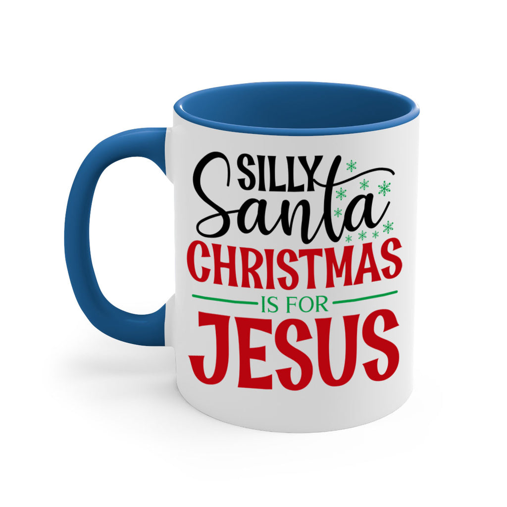 silly santa christmas is for jesus style 1174#- christmas-Mug / Coffee Cup