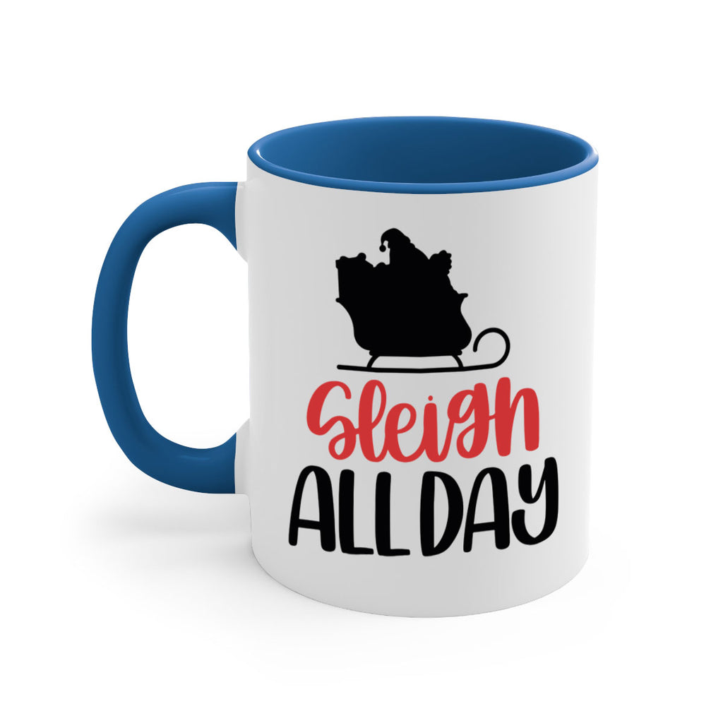 sleigh all day 46#- christmas-Mug / Coffee Cup