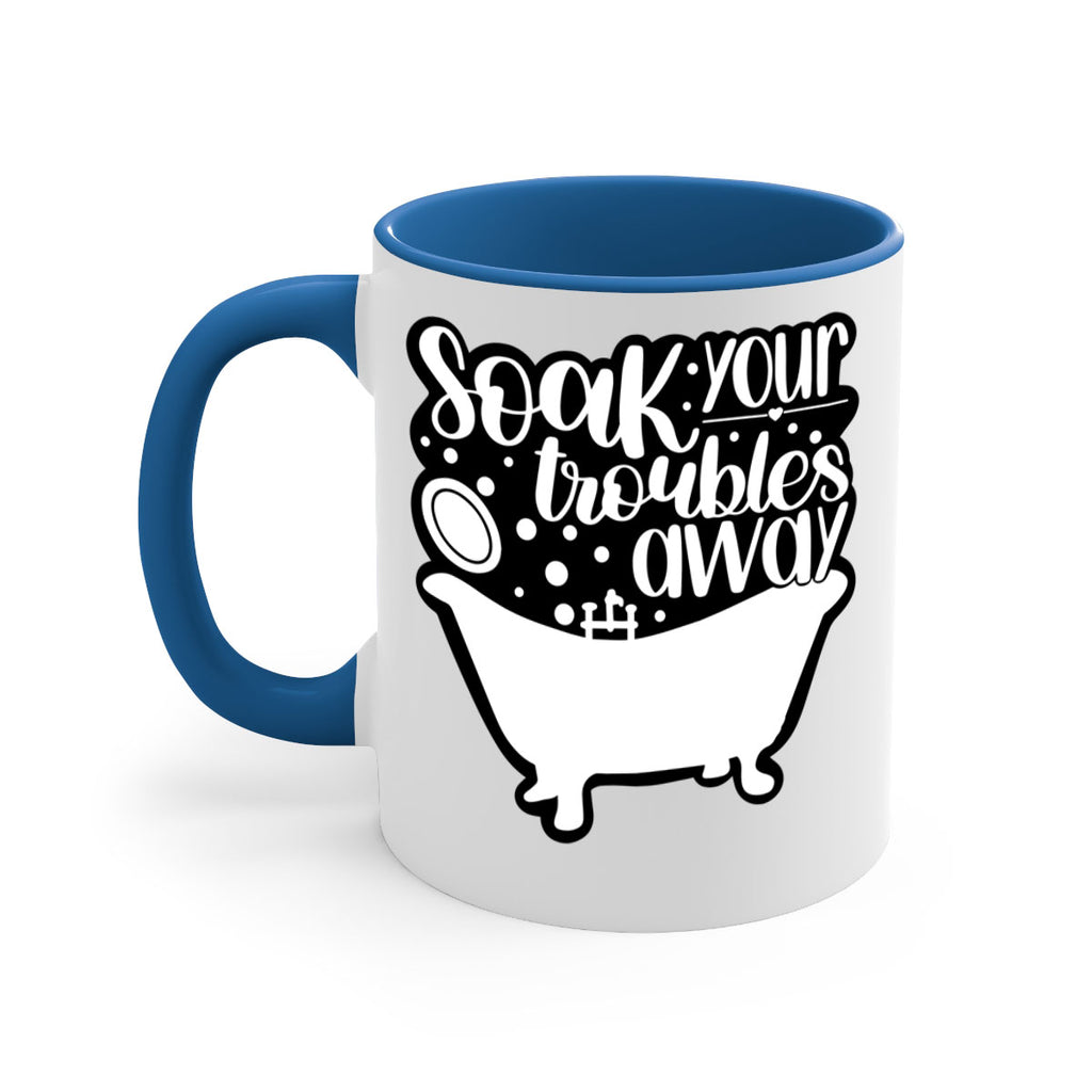 soak your troubles away 17#- bathroom-Mug / Coffee Cup