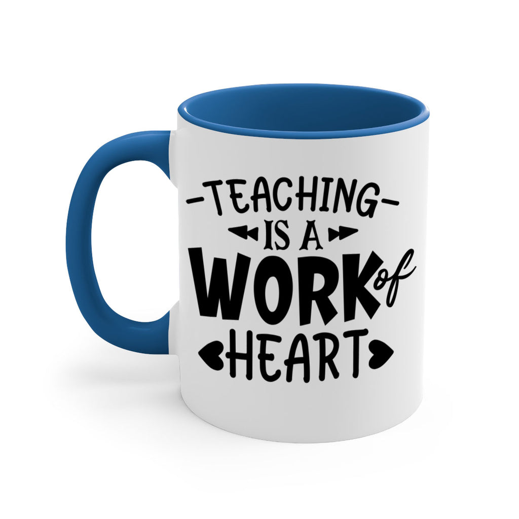 teaching it a work of heart Style 123#- teacher-Mug / Coffee Cup