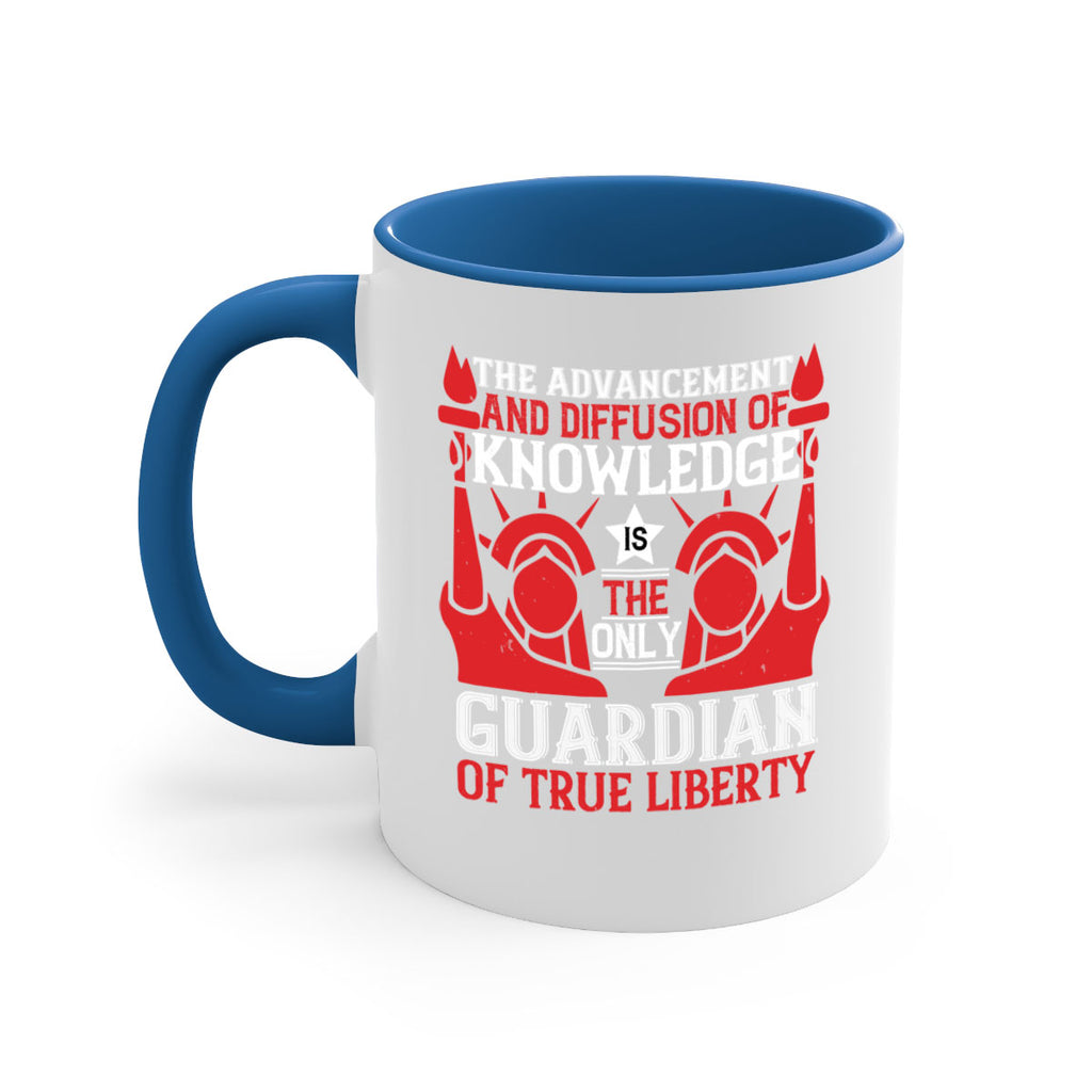 the advencement and diffusion of knowledge Style 190#- 4th Of July-Mug / Coffee Cup