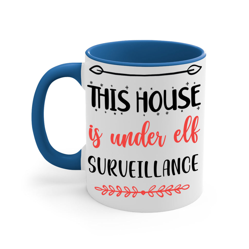 this house is under elf surveillance style 1209#- christmas-Mug / Coffee Cup