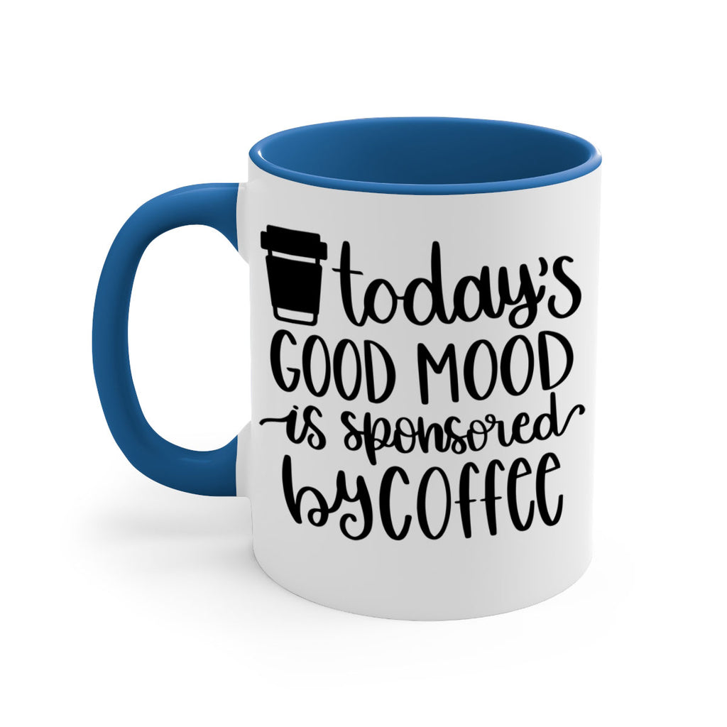 todays good mood is 12#- coffee-Mug / Coffee Cup