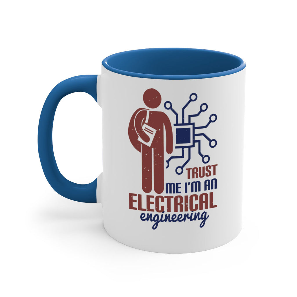 trust me Im an electrical engineering Style 34#- engineer-Mug / Coffee Cup