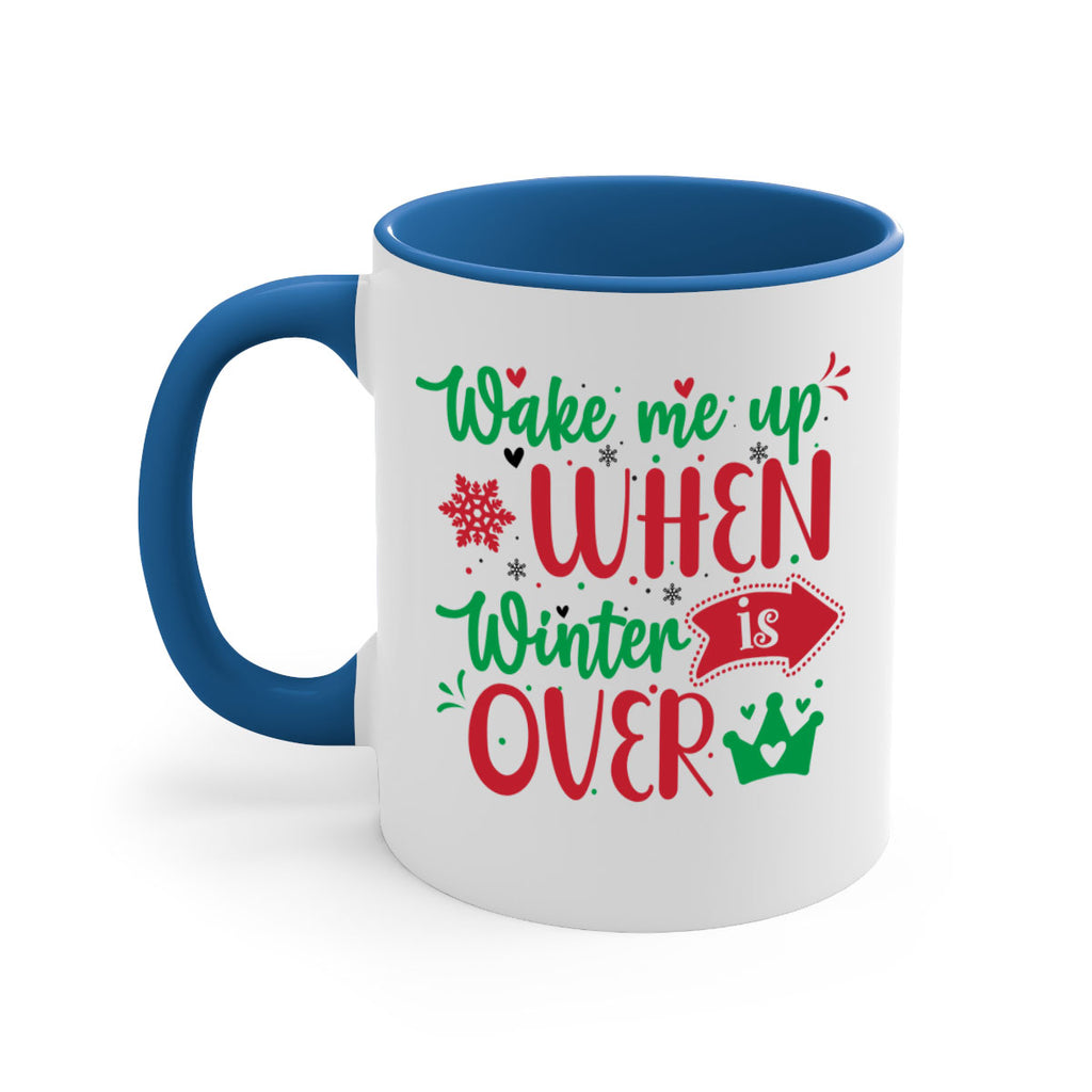 wake me up when winter is over style 1224#- christmas-Mug / Coffee Cup