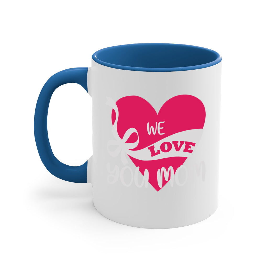 we love you mom 26#- mom-Mug / Coffee Cup