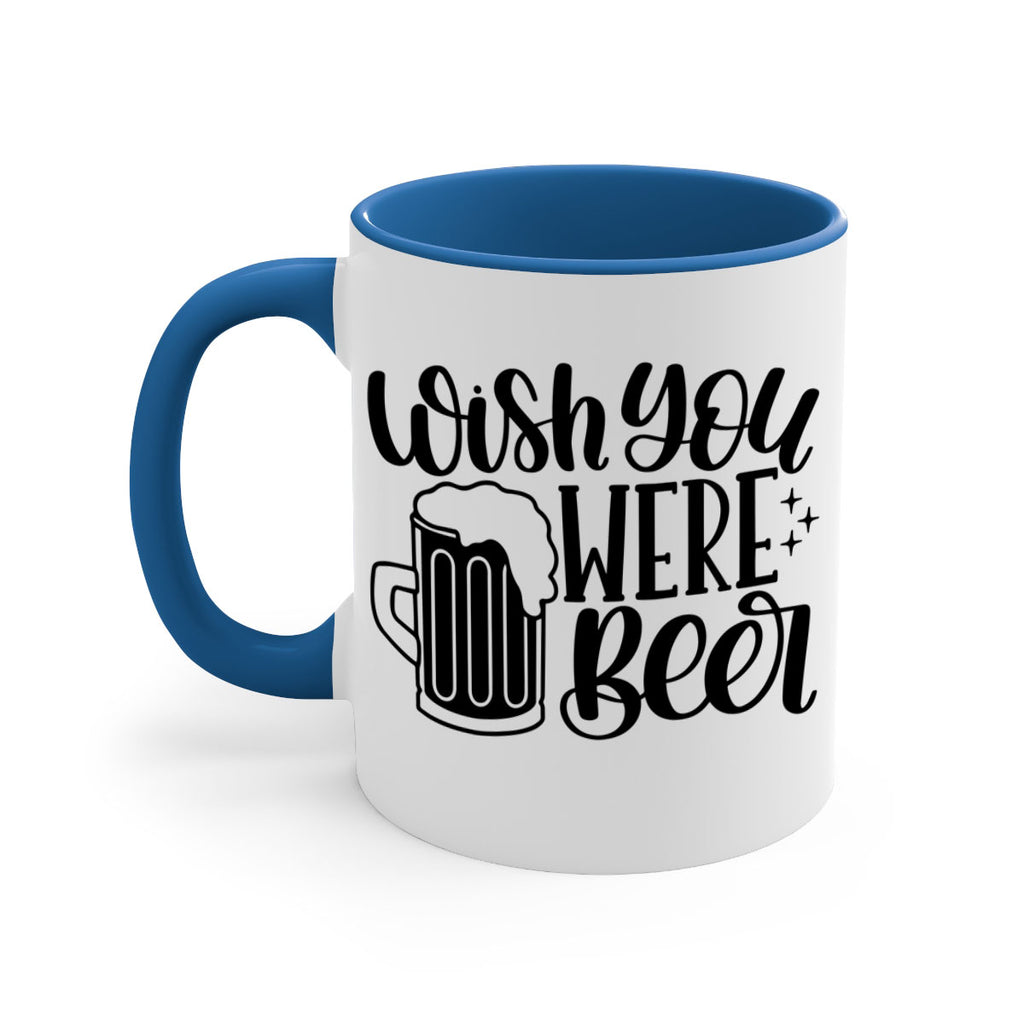 wish you were beer 15#- beer-Mug / Coffee Cup