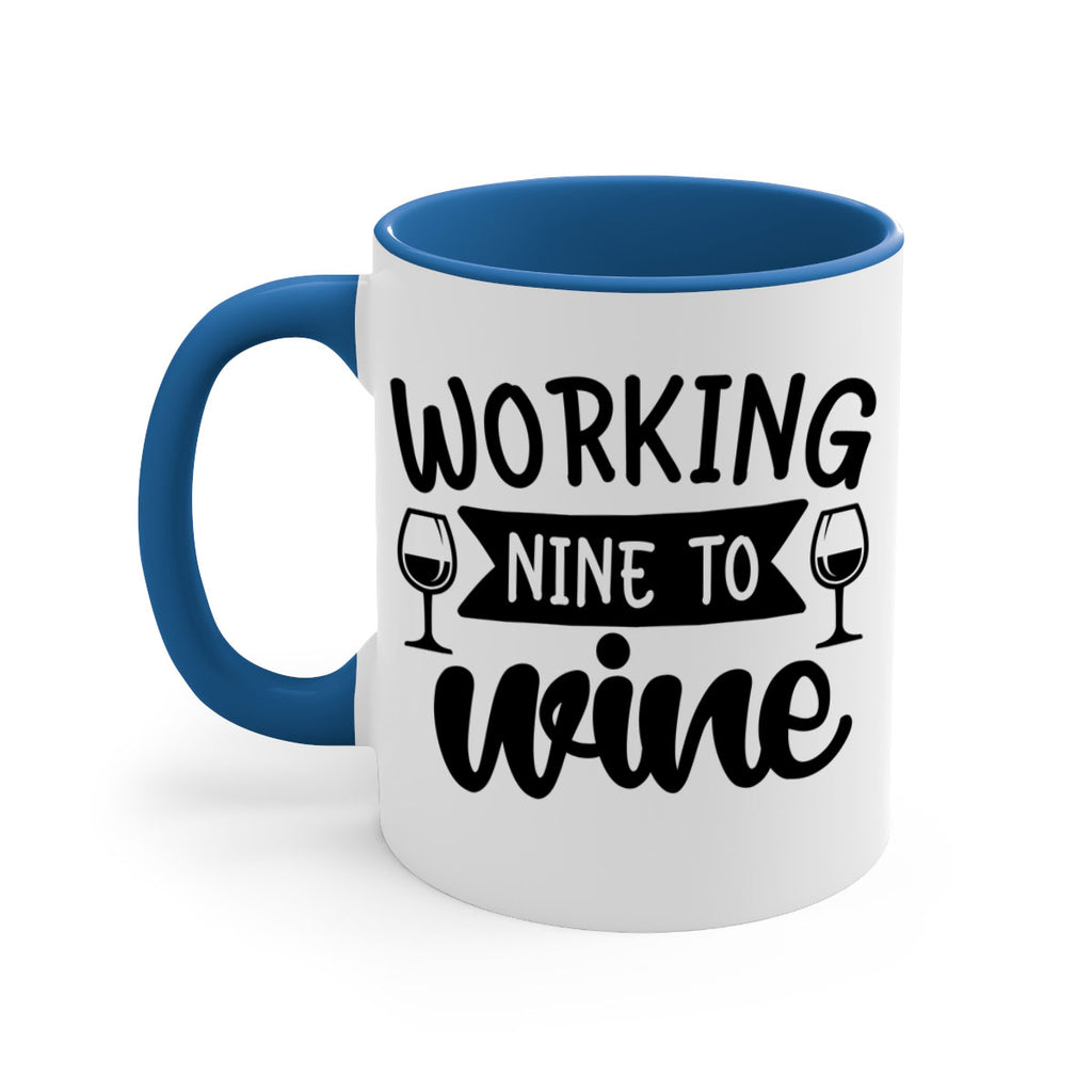 working nine to wine 140#- wine-Mug / Coffee Cup