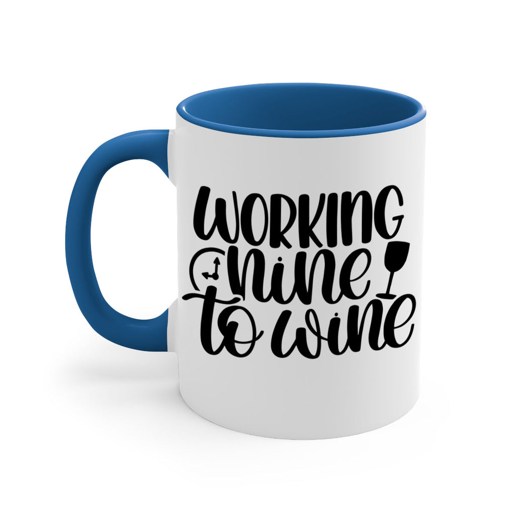 working nine to wine 15#- wine-Mug / Coffee Cup