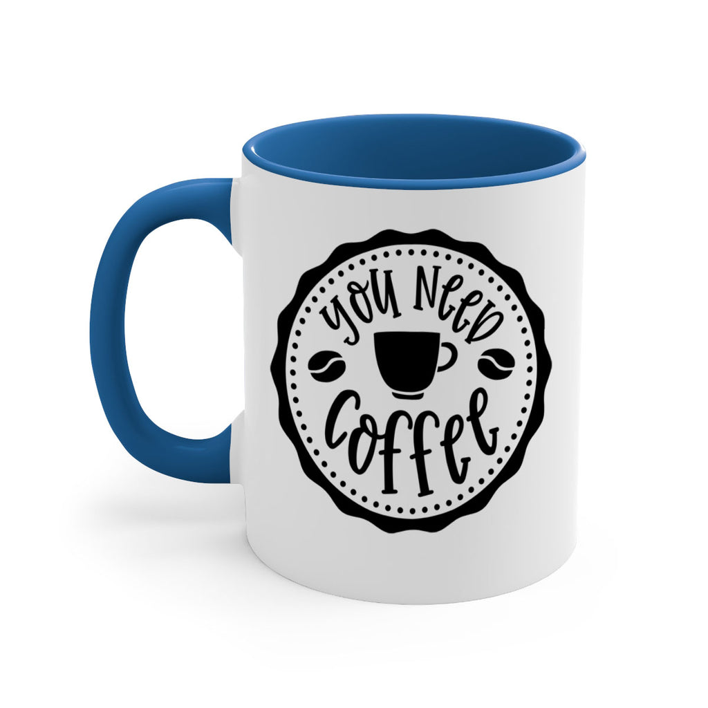 you need coffee 5#- coffee-Mug / Coffee Cup