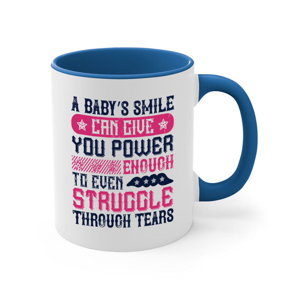A baby’s smile can give you power… enough to even struggle through tears Style 136#- baby2-Mug / Coffee Cup