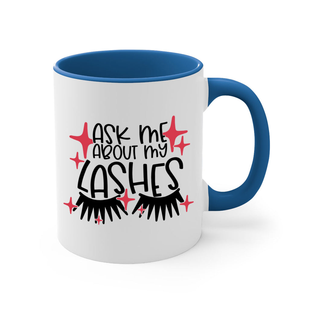 Ask Me About My Lashes Style 143#- makeup-Mug / Coffee Cup