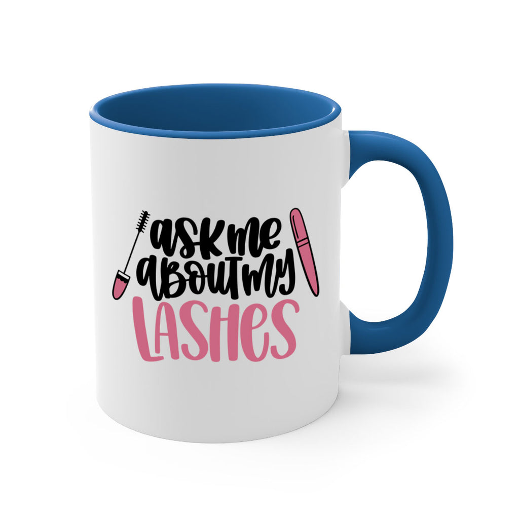 Ask Me About My Lashes Style 144#- makeup-Mug / Coffee Cup