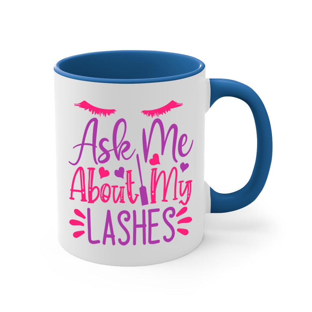 Ask Me About My Lashes Style 256#- makeup-Mug / Coffee Cup