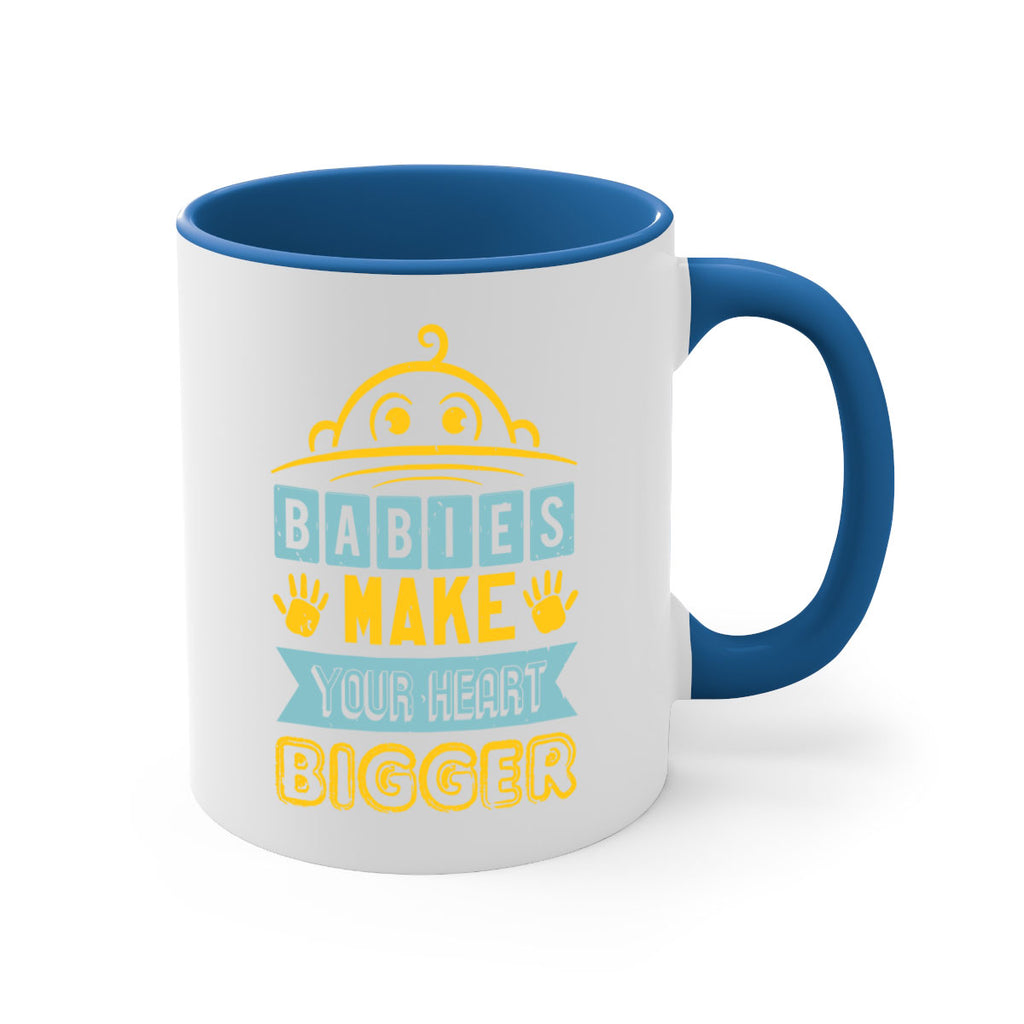 Babies make your heart bigger Style 17#- baby shower-Mug / Coffee Cup