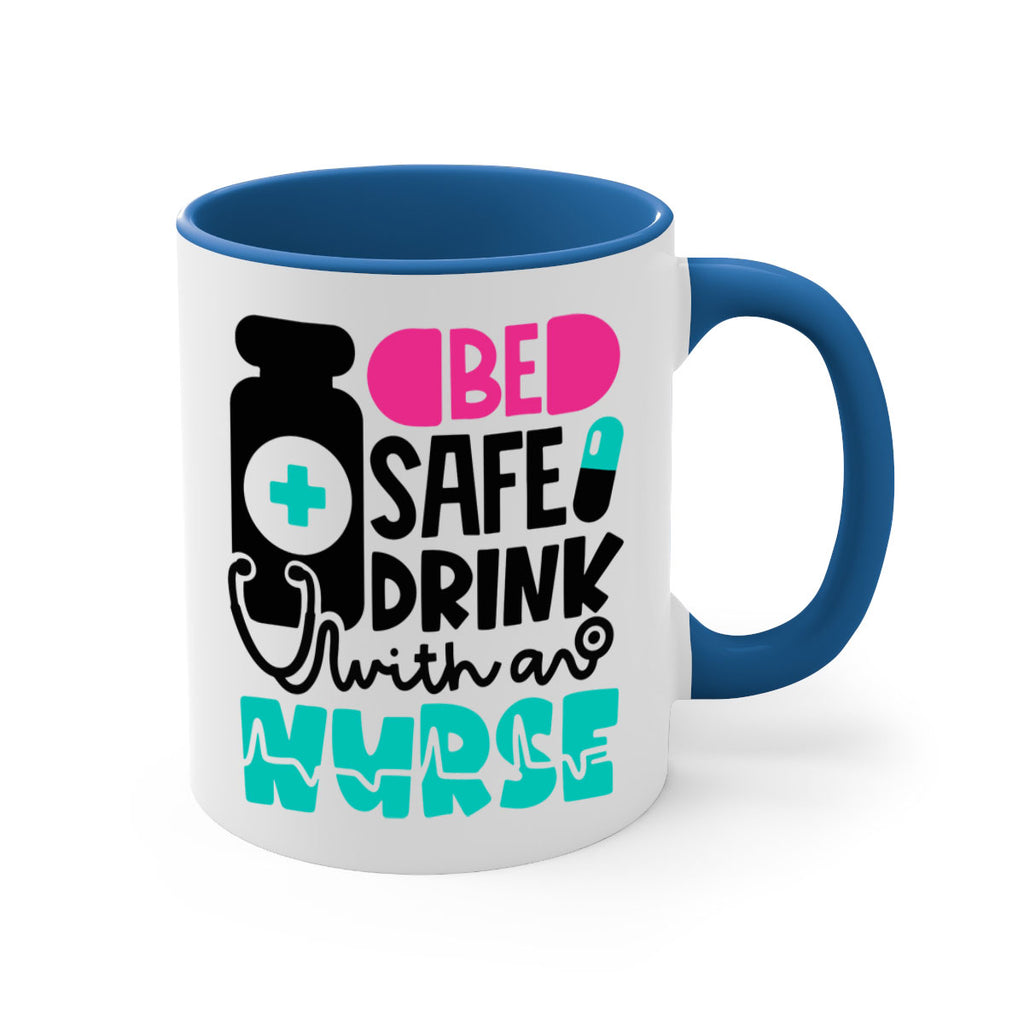 Be Safe Drink With An Nurse Style Style 222#- nurse-Mug / Coffee Cup