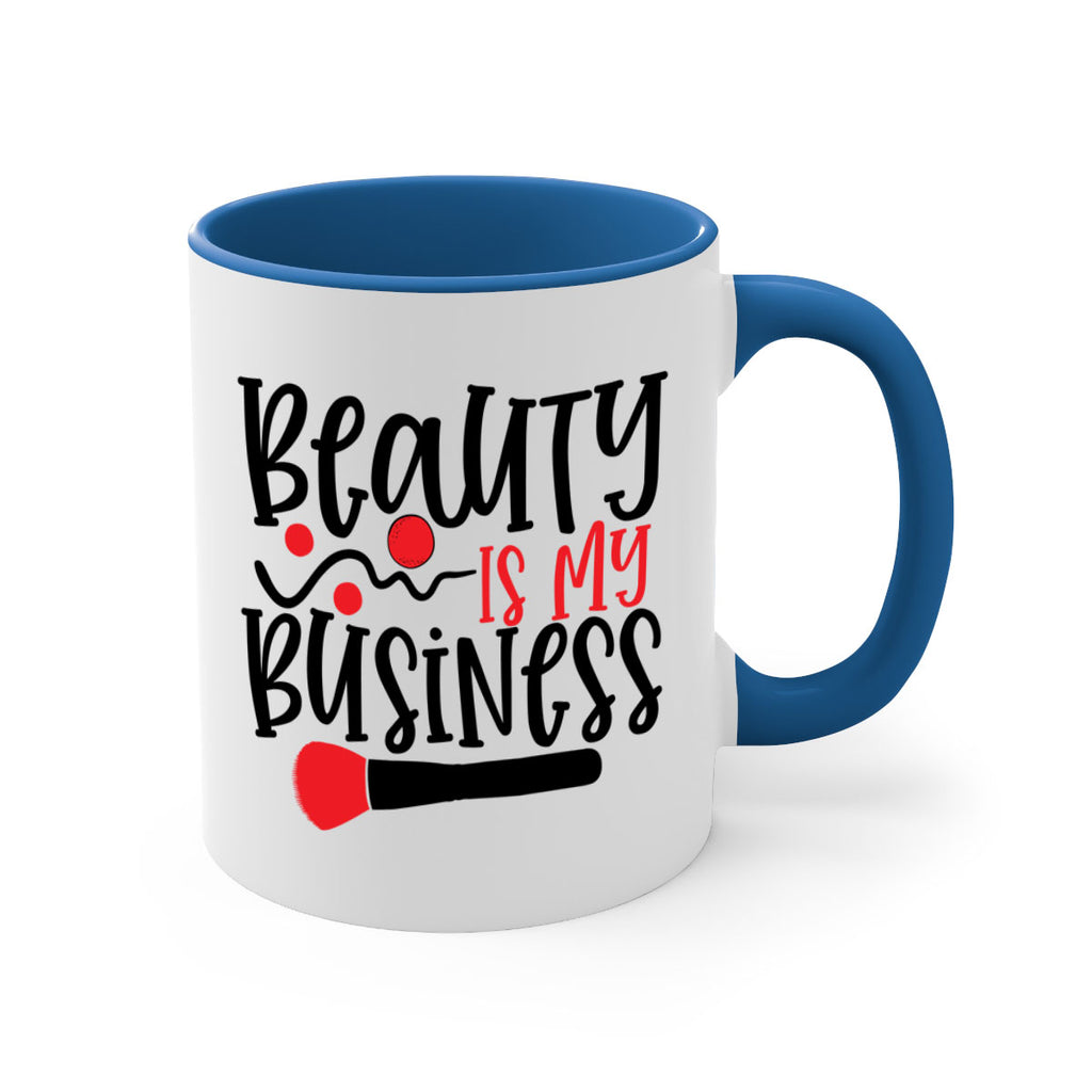 Beauty Is My Business Style 251#- makeup-Mug / Coffee Cup