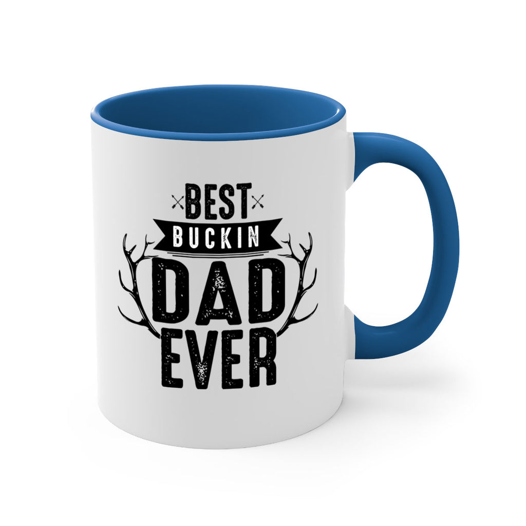 Best Buckin Dad ever 48#- dad-Mug / Coffee Cup