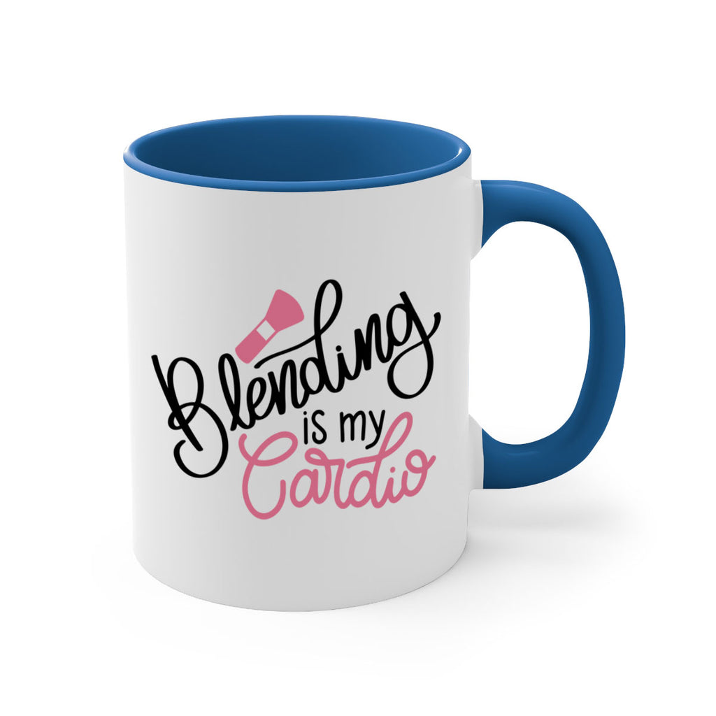 Blending is my Cardio Style 129#- makeup-Mug / Coffee Cup