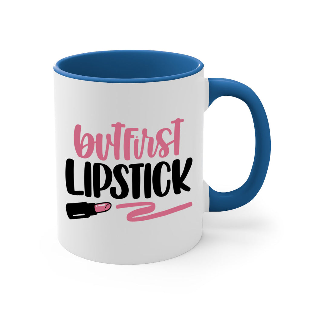 But First Lipstick Style 118#- makeup-Mug / Coffee Cup