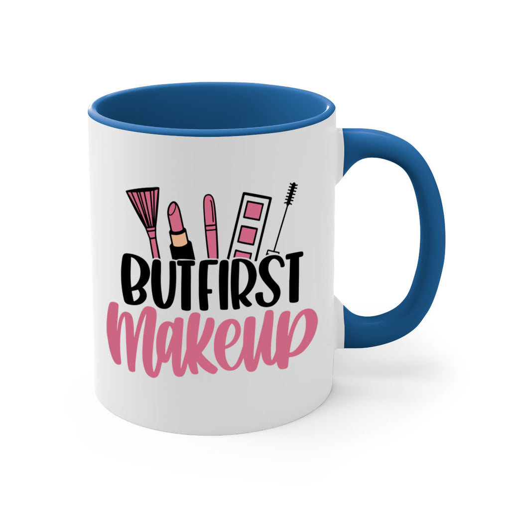 But First Makeup Style 115#- makeup-Mug / Coffee Cup