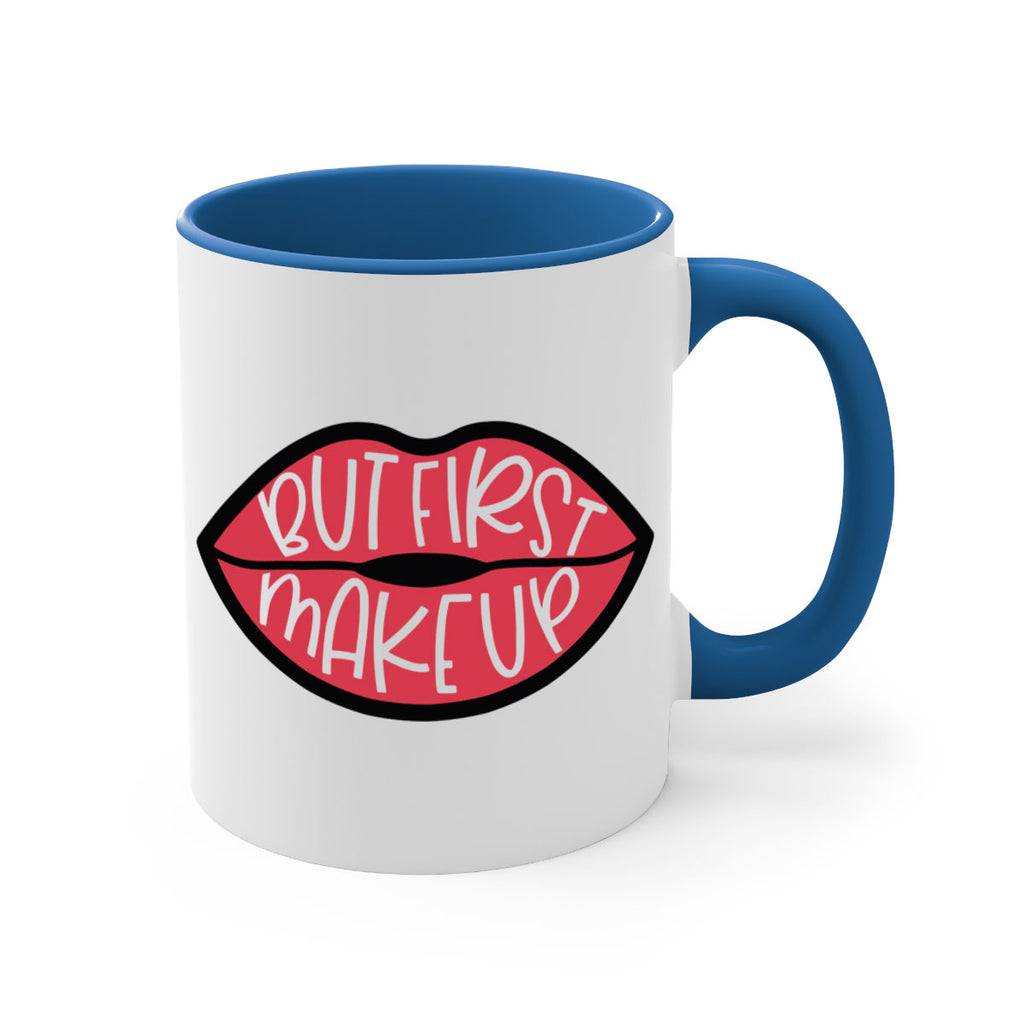 But First Makeup Style 116#- makeup-Mug / Coffee Cup