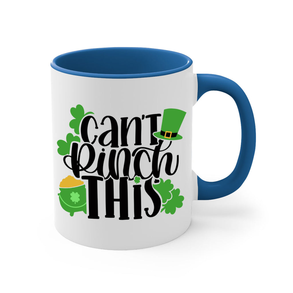 Cant Pinch This Style 103#- St Patricks Day-Mug / Coffee Cup