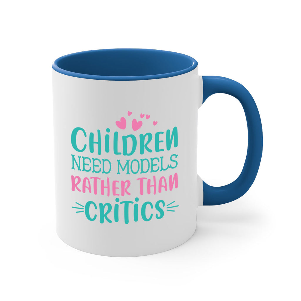 Children need models rather than critics Style 42#- kids-Mug / Coffee Cup