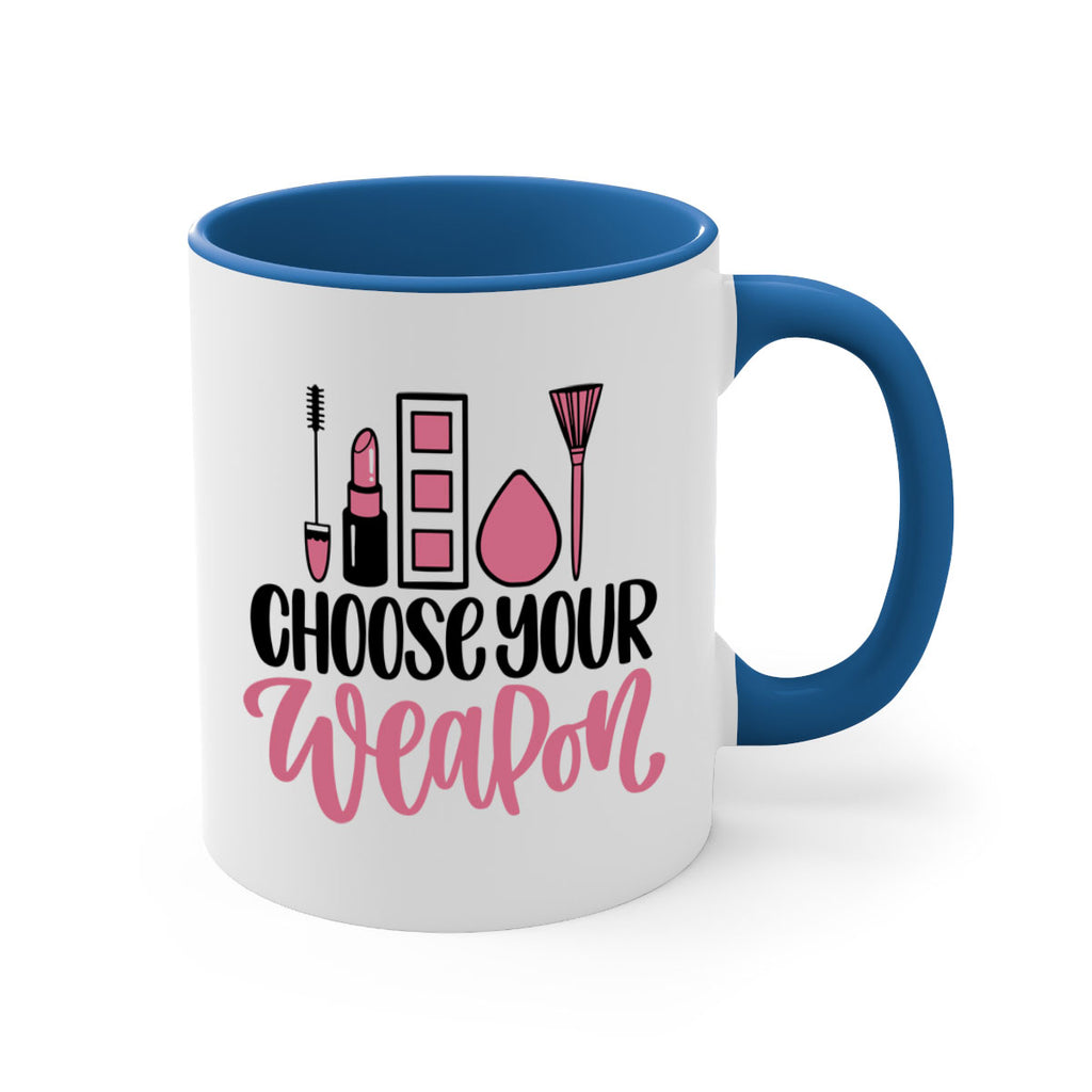 Choose Your Weapon Style 111#- makeup-Mug / Coffee Cup