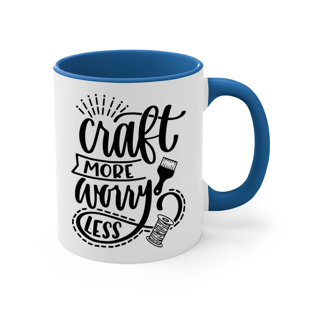 Craft More Worry Less 38#- crafting-Mug / Coffee Cup