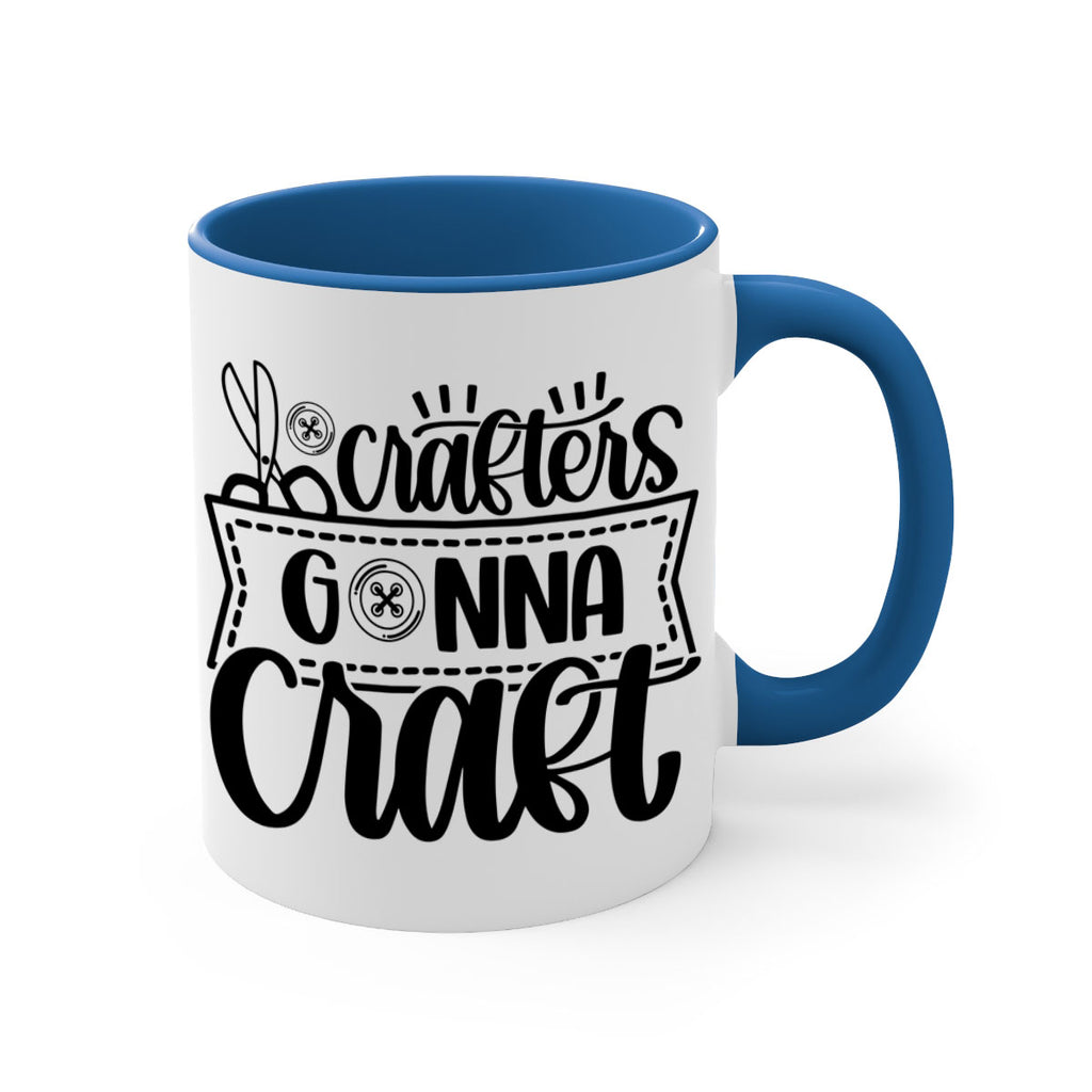 Crafters Gonna Craft 36#- crafting-Mug / Coffee Cup