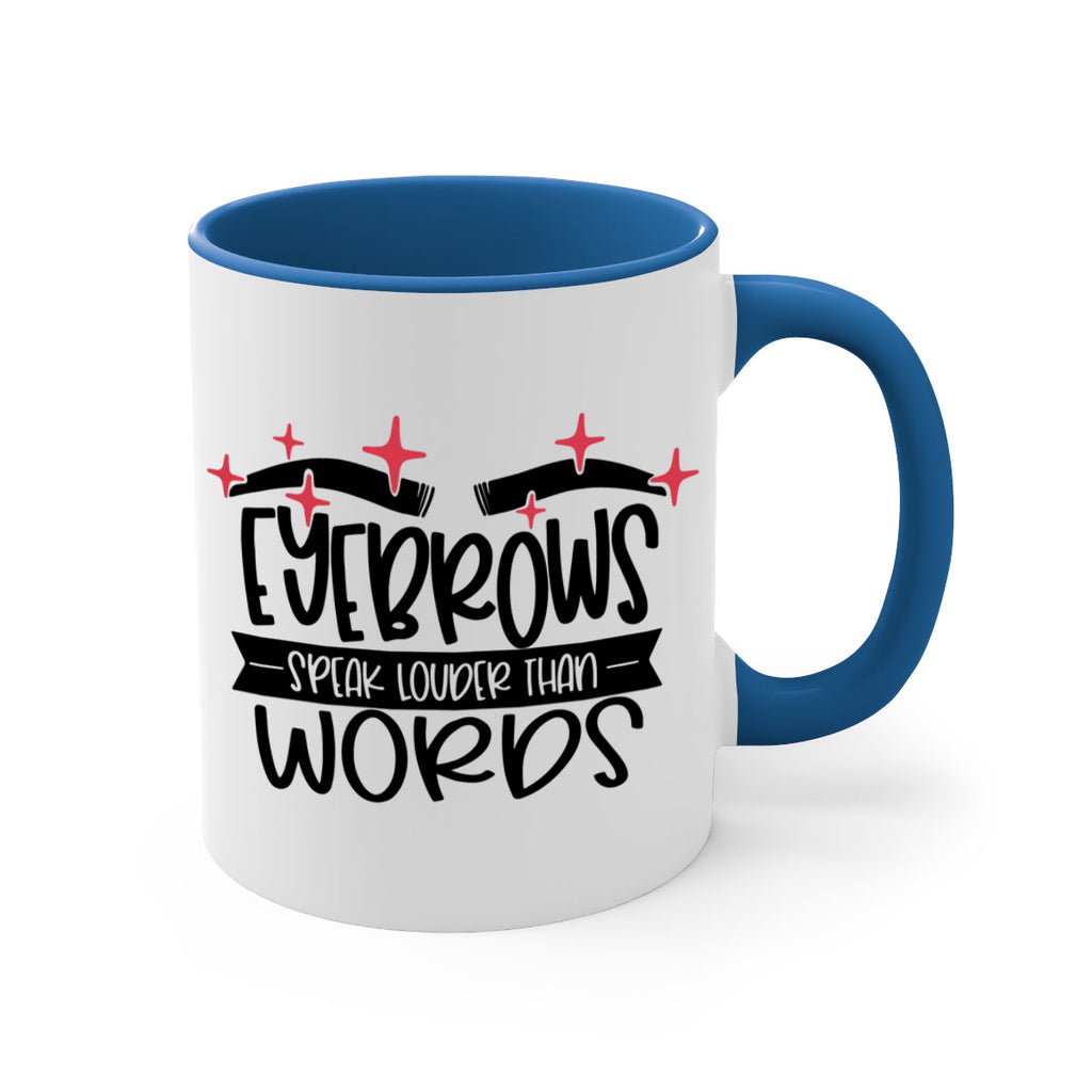 Eyebrows Speak Louder Than Words Style 104#- makeup-Mug / Coffee Cup